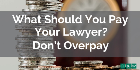 What Should You Pay Your Lawyer?
